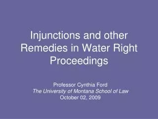 Injunctions and other Remedies in Water Right Proceedings