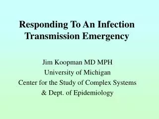 Responding To An Infection Transmission Emergency
