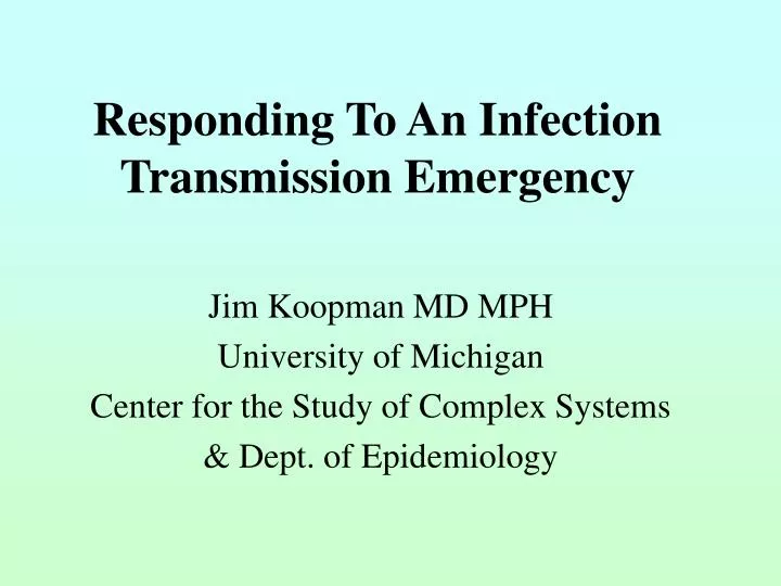 responding to an infection transmission emergency