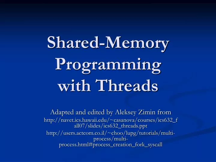 shared memory programming with threads