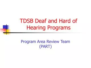 TDSB Deaf and Hard of Hearing Programs