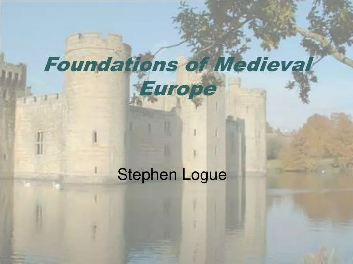 foundations of medieval europe