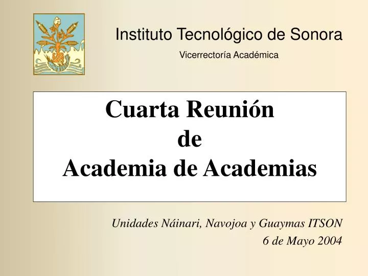 cuarta reuni n de academia de academias