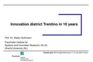 Innovation district Trentino in 10 years