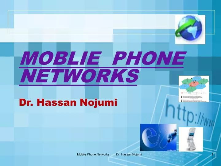 moblie phone networks dr hassan nojumi