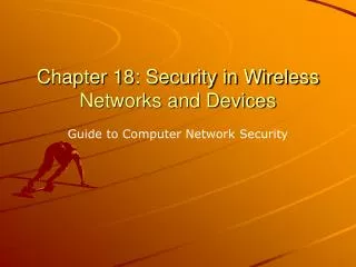 Chapter 18: Security in Wireless Networks and Devices