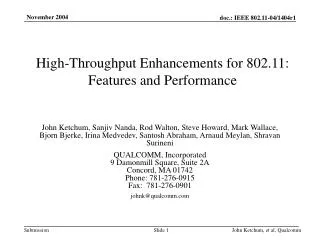 High-Throughput Enhancements for 802.11: Features and Performance