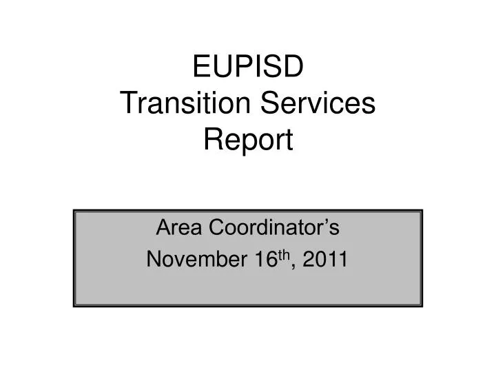 eupisd transition services report