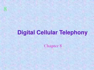 Digital Cellular Telephony