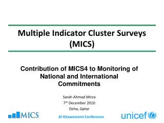 Multiple Indicator Cluster Surveys (MICS)