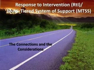 Response to Intervention (RtI)/ Multi-Tiered System of Support (MTSS)