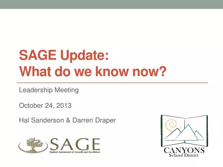 sage update what do we know now
