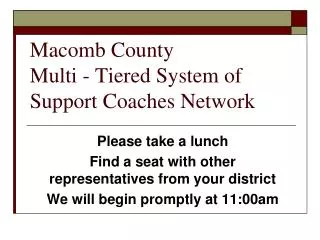 Macomb County Multi - Tiered System of Support Coaches Network