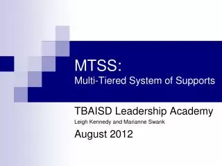 MTSS: Multi-Tiered System of Supports