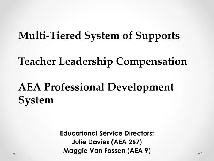 multi tiered system of supports teacher leadership compensation aea professional development system