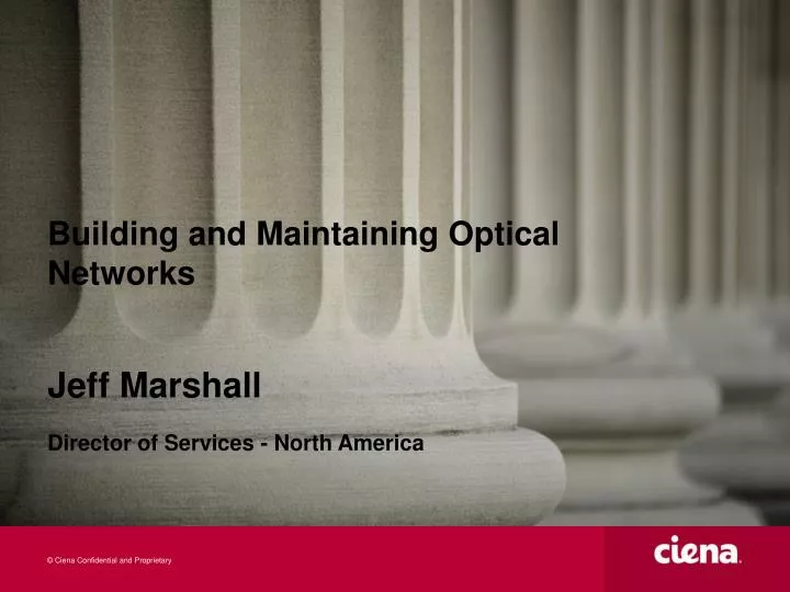 building and maintaining optical networks