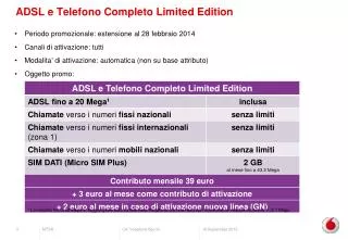 adsl e telefono completo limited edition