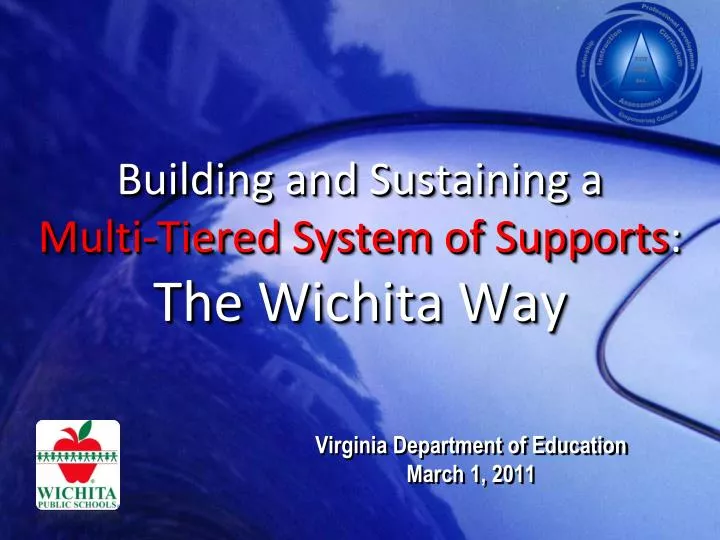 building and sustaining a multi tiered system of supports the wichita way