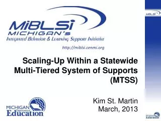 Scaling-Up Within a Statewide Multi-Tiered System of Supports (MTSS)