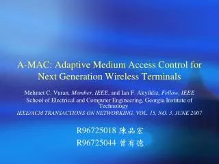 A-MAC: Adaptive Medium Access Control for Next Generation Wireless Terminals
