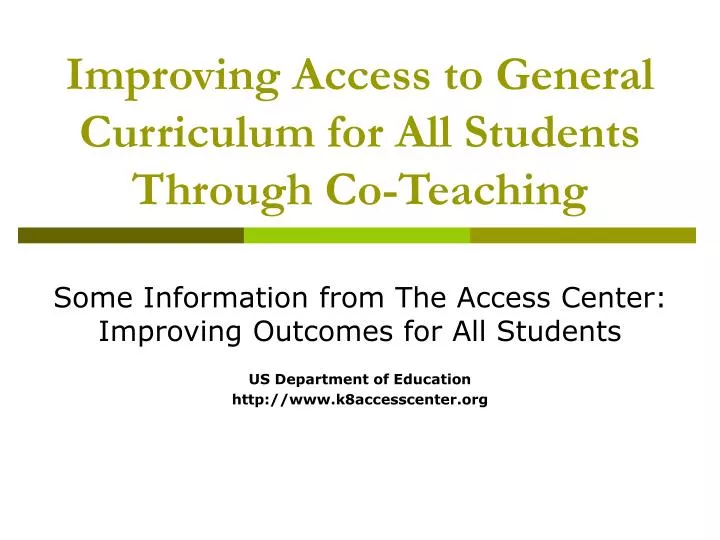 improving access to general curriculum for all students through co teaching