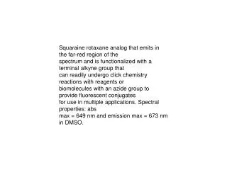 Squaraine rotaxane analog that emits in the far-red region of the