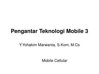 pengantar teknologi mobile 3