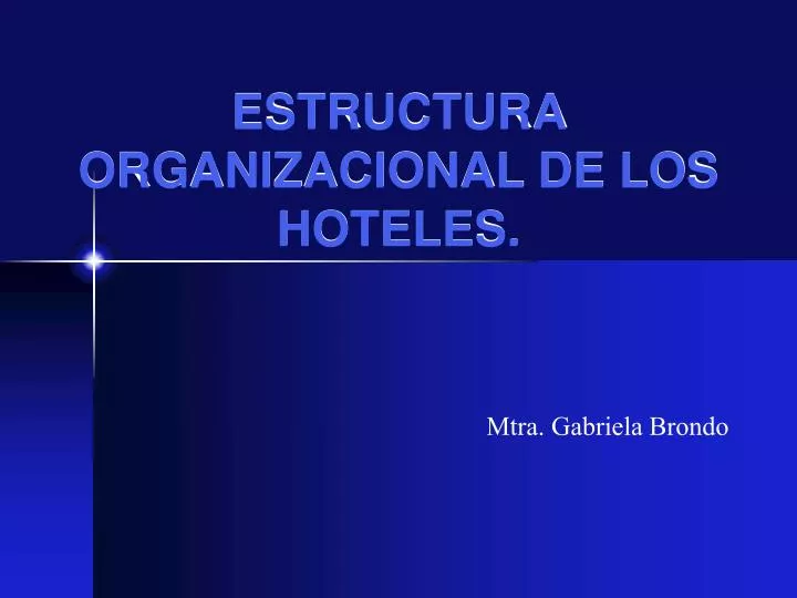 estructura organizacional de los hoteles