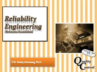 Reliability Engineering ( Rekayasa Keandalan )