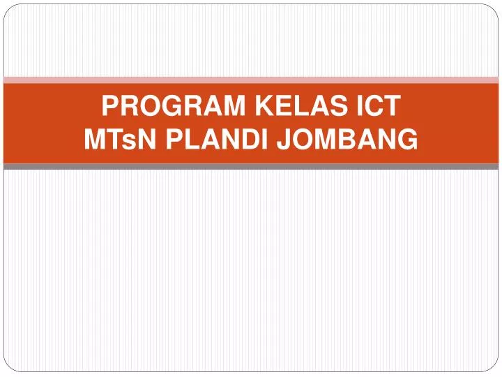 program kelas ict mtsn plandi jombang