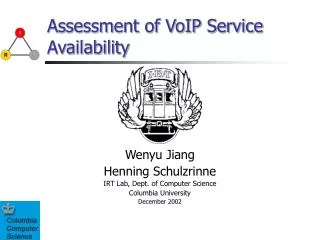 Assessment of VoIP Service Availability