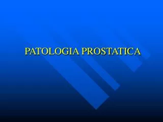 patologia prostatica