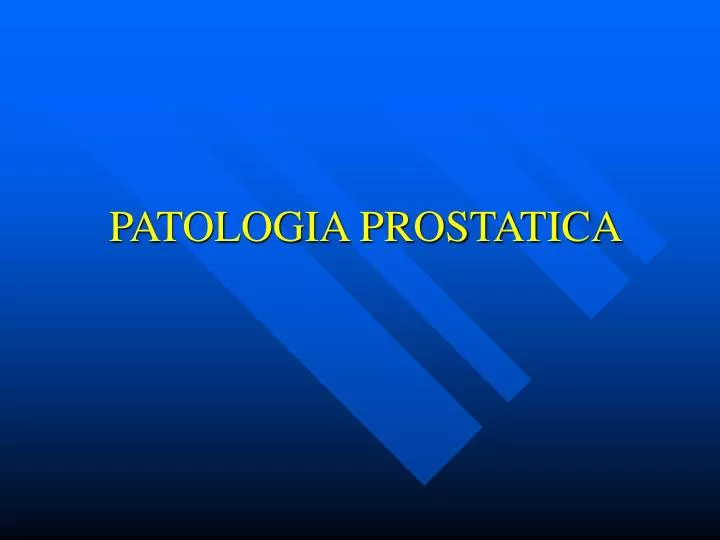 patologia prostatica