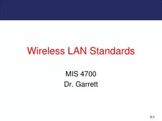 Wireless LAN Standards