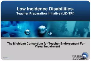 Low Incidence Disabilities- Teacher Preparation Initiative (LID-TPI)