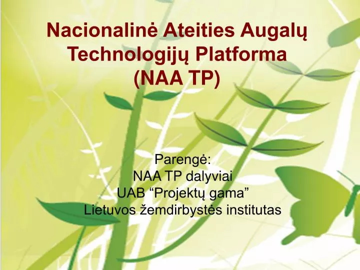 nacionalin ateities augal technologij platforma naa tp