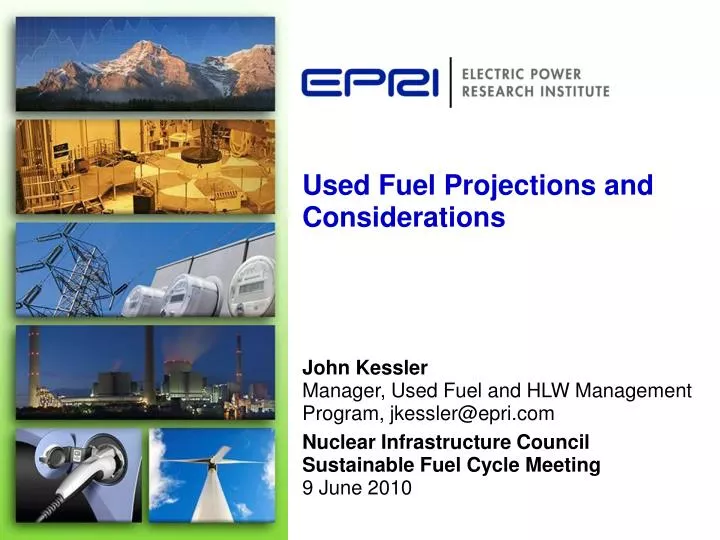 used fuel projections and considerations