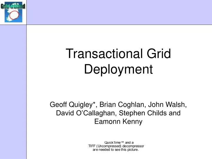transactional grid deployment