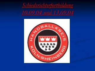 schiedsrichterfortbildung 10 09 04 und 13 09 04