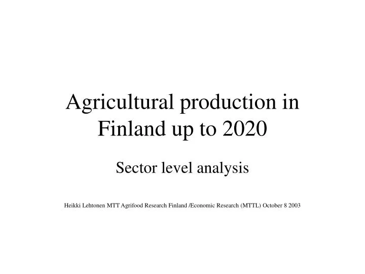 agricultural production in finland up to 2020