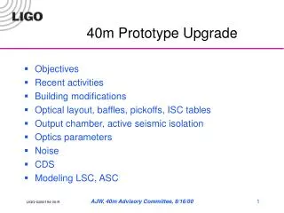 40m Prototype Upgrade