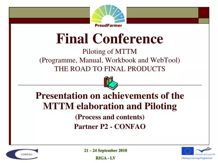 final conference piloting of mttm programme manual workbook and webtool the road to final products