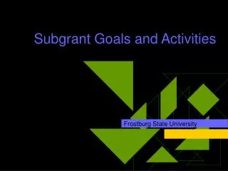 Subgrant Goals and Activities