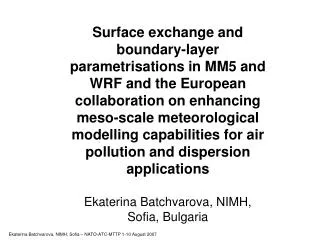 OUTLINE: The ABL Limits of applicability of the parameterisations used in mesoscale models: