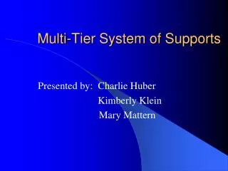 Multi-Tier System of Supports