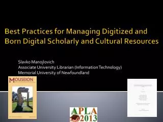 Best Practices for Managing Digitized and Born Digital Scholarly and Cultural Resources