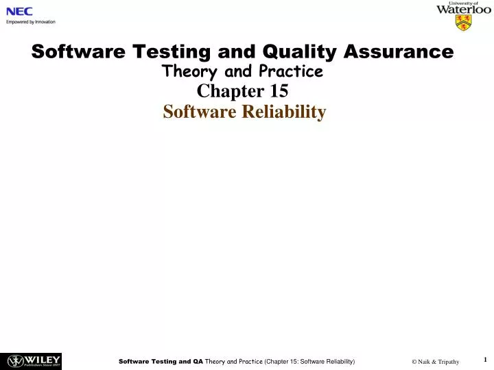 software testing and quality assurance theory and practice chapter 15 software reliability