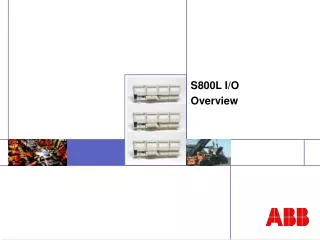 S800L I/O Overview