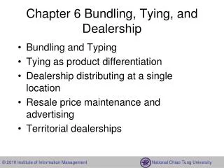 Chapter 6 Bundling, Tying, and Dealership