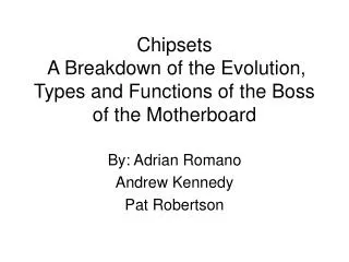 Chipsets A Breakdown of the Evolution, Types and Functions of the Boss of the Motherboard